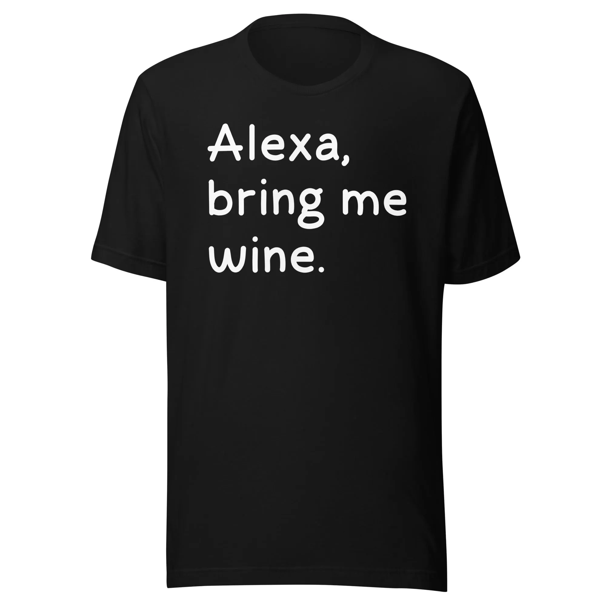 Alexa Bring Me Wine Shirt