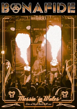 Bonafide 'Messin' in Wales Live at Hard Rock Hell 2012' DVD
