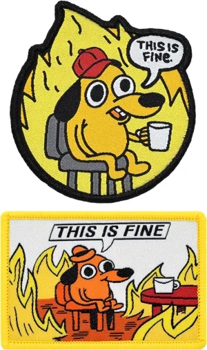 "This is Fine" Funny Morale Applique Patch 2-Pack Set