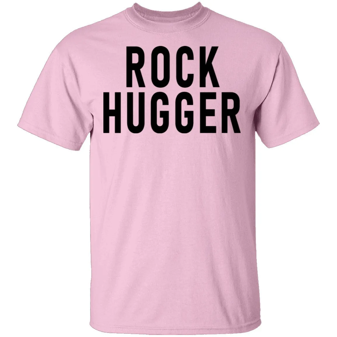 Rock Hugger T-Shirt