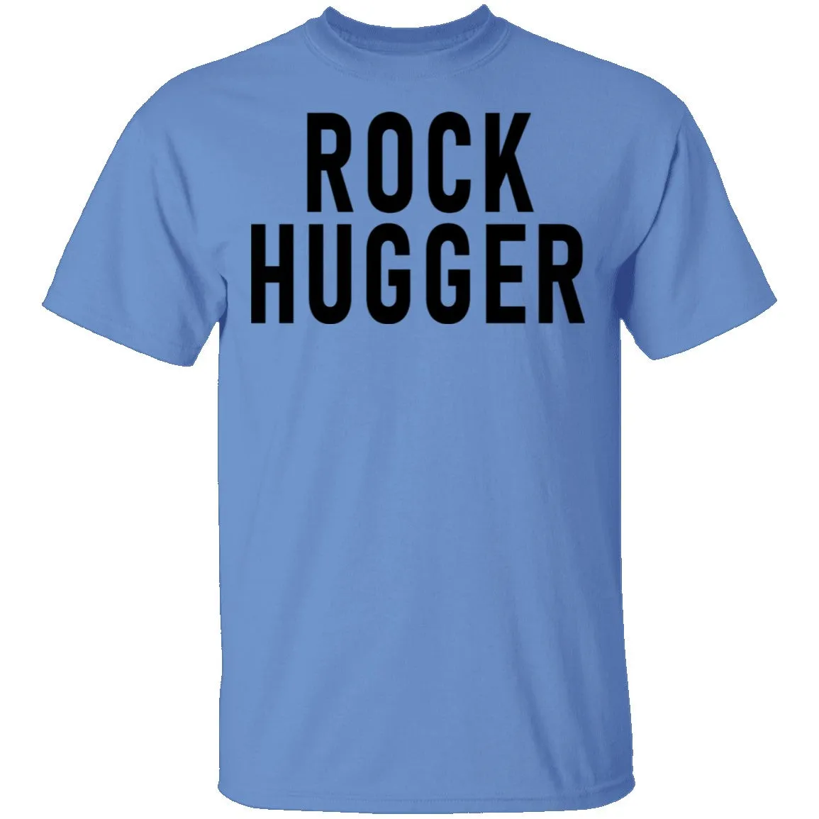 Rock Hugger T-Shirt