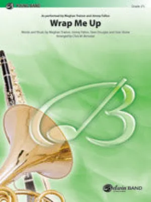 Wrap Me Up - Concert Band